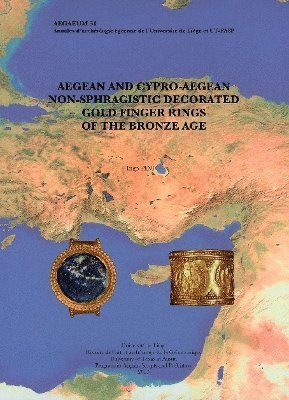 I. Pini - Aegean and Cypro-Aegean Non-Sphragistic Decorated Gold Finger Rings of the Bronze Age, Inbunden