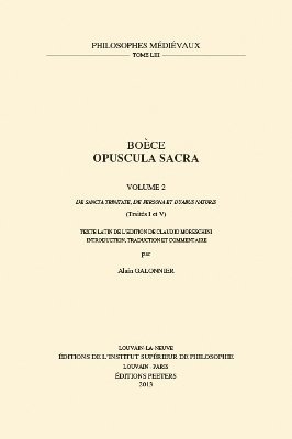 A. Galonnier - Boèce, Opuscula Sacra. Volume 2. «De sancta trinitate», «De persona et duabus naturis» (Traités I et V), Häftad