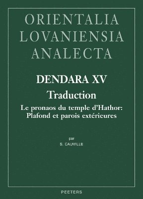 S. Cauville - Dendara XV. Traduction, Inbunden