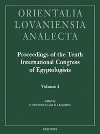 bokomslag Proceedings of the Tenth International Congress of Egyptologists, University of the Aegean, Rhodes, 22-29 May 2008