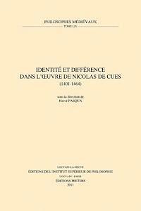 H. Pasqua - Identite Et Difference Dans l'Oeuvre de Nicolas de Cues (1401-1464), Häftad