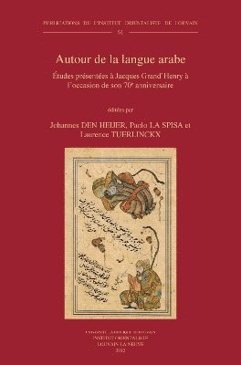 J. Den Heijer, P. La Spisa, L. Tuerlinckx - Autour de la langue arabe, Häftad