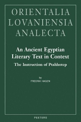 F. Hagen - Ancient Egyptian Literary Text in Context, Inbunden