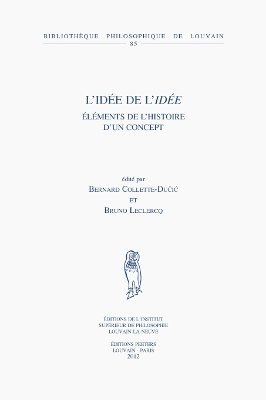 B. Collette-Ducic, B. Leclercq - L'idée de l'idée, Häftad