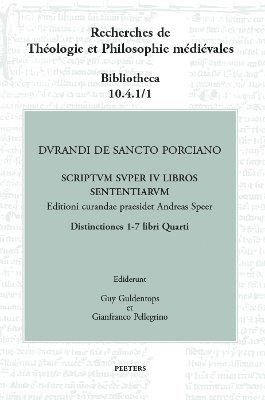 G. Guldentops, G. Pellegrino - Durandi de Sancto Porciano Scriptum super IV libros Sententiarum. Distinctiones 1-7 libri Quarti, Inbunden. Tillgänglighet: Lägg i varukorg