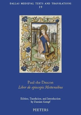 D. Kempf - Paul the Deacon, Liber de episcopis Mettensibus, Häftad