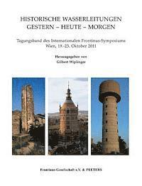 G. Wiplinger - Historische Wasserleitungen. Gestern - Heute - Morgen, Häftad