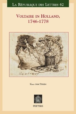 K. van Strien - Voltaire in Holland, 1746-1778, Häftad