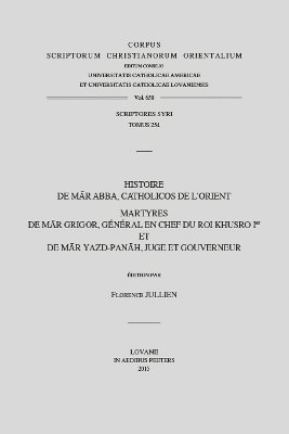 F. Jullien - Histoire de Mar Abba, catholicos de l'Orient. Martyres de Mar Grigor, général en chef du roi Khusro Ier et de Mar Yazd-panah, juge et gouverneur, Häftad. Tillgänglighet: Lägg i varukorg