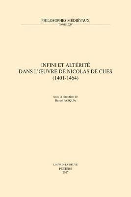 H. Pasqua - Infini et altérité dans l'oeuvre de Nicolas de Cues (1401-1464), Häftad