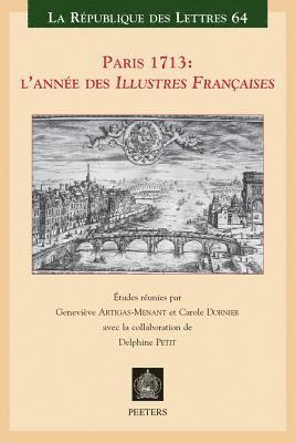 G. Artigas-Menant, C. Dornier - Paris 1713: l'année des «Illustres Françaises», Häftad. Tillgänglighet: Lägg i varukorg