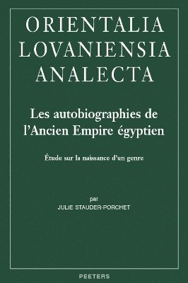 Les autobiographies de l'Ancien Empire égyptien