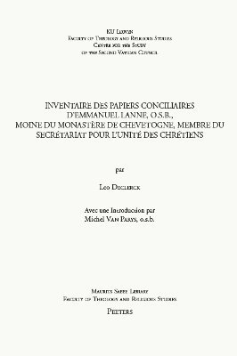 L. Declerck - Inventaire des papiers conciliaires d'Emmanuel Lanne, O.S.B., moine du monastère de Chevetogne, membre du Secrétariat pour l'Unité des Chrétiens, Häftad