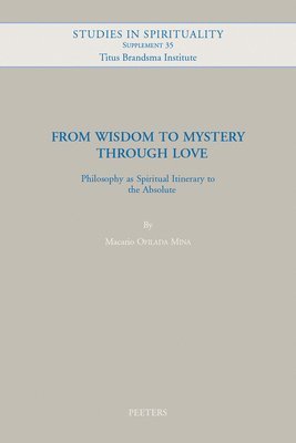 M. Ofilada Mina - From Wisdom to Mystery through Love, Häftad