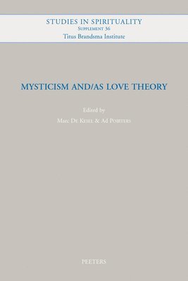 Mysticism and/as Love Theory