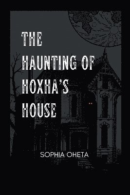 bokomslag The Haunting of Hoxha's House