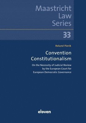 Roland Pierik, R. Pierik - Convention Constitutionalism, Häftad