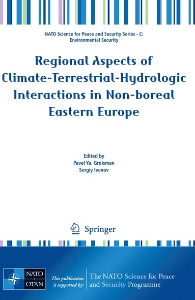 bokomslag Regional Aspects of Climate-Terrestrial-Hydrologic Interactions in Non-boreal Eastern Europe