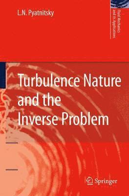 Turbulence Nature and the Inverse Problem 1