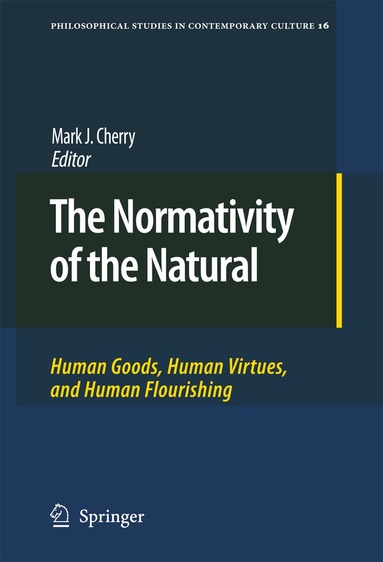 Mark J. Cherry - Normativity of the Natural, Inbunden