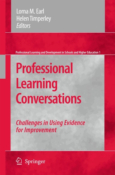 Lorna M. Earl, Helen Timperley - Professional Learning Conversations, Häftad