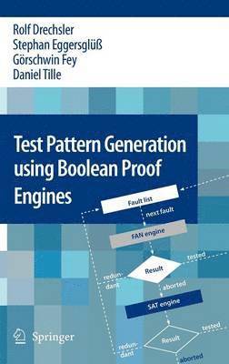 Test Pattern Generation using Boolean Proof Engines 1