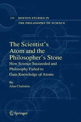 bokomslag The Scientist's Atom and the Philosopher's Stone