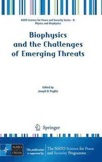 bokomslag Biophysics and the Challenges of Emerging Threats