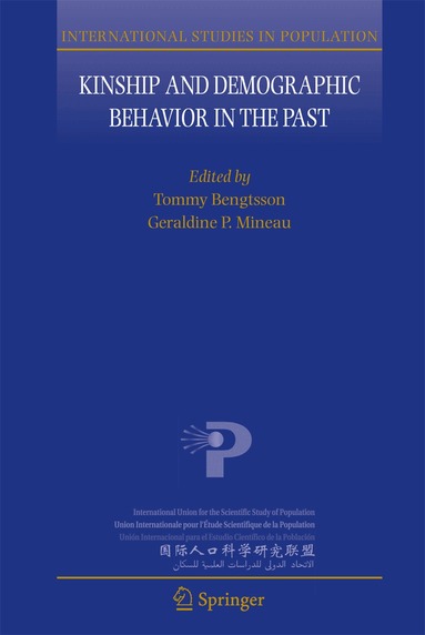 Tommy Bengtsson, Geraldine P. Mineau - Kinship and Demographic Behavior in the Past, Häftad