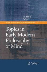 bokomslag Topics in Early Modern Philosophy of Mind