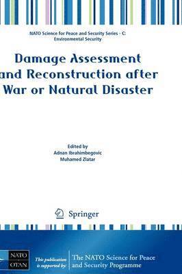 Damage Assessment and Reconstruction after War or Natural Disaster 1