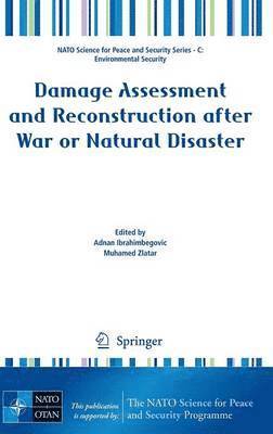 Damage Assessment and Reconstruction after War or Natural Disaster 1