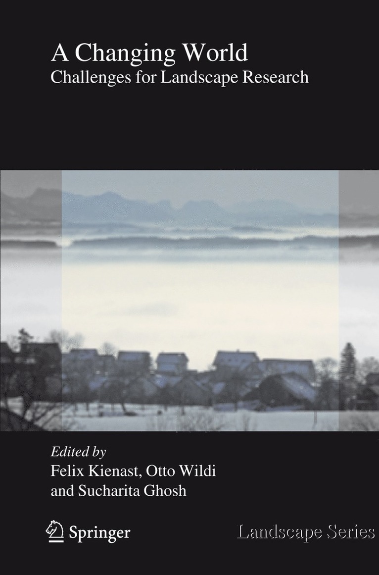 Felix Kienast, Otto Wildi, Sucharita Ghosh - Changing World, Häftad