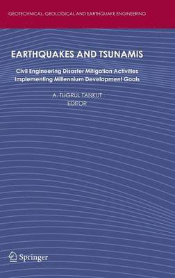 A. Tugrul Tankut - Earthquakes and Tsunamis, Inbunden