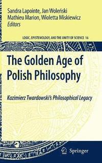 bokomslag The Golden Age of Polish Philosophy