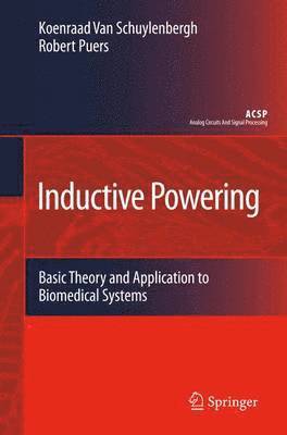 Koenraad van Schuylenbergh, Robert Puers, Koenraad Van Schuylenbergh, Koenraad van Schuylenbergh - Inductive Powering, Inbunden