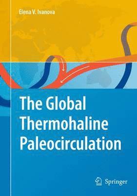 The Global Thermohaline Paleocirculation 1