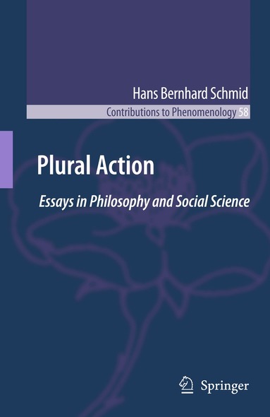 Hans Bernhard Schmid - Plural Action, Inbunden
