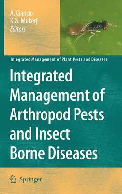 Integrated Management of Arthropod Pests and Insect Borne Diseases 1
