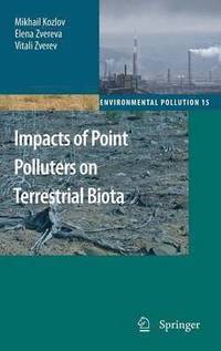 bokomslag Impacts of Point Polluters on Terrestrial Biota