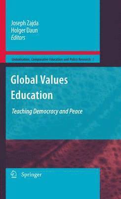 Joseph Zajda, Holger Daun - Global Values Education, Inbunden