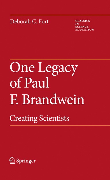 bokomslag One Legacy of Paul F. Brandwein