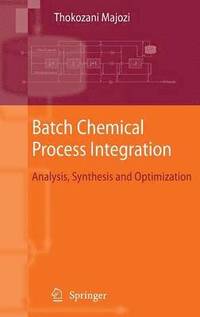 bokomslag Batch Chemical Process Integration