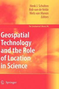 bokomslag Geospatial Technology and the Role of Location in Science