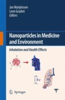 bokomslag Nanoparticles in medicine and environment