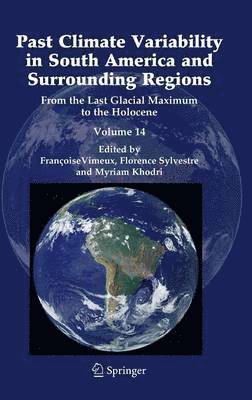 bokomslag Past Climate Variability in South America and Surrounding Regions