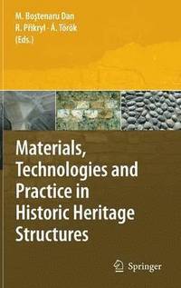 bokomslag Materials, Technologies and Practice in Historic Heritage Structures