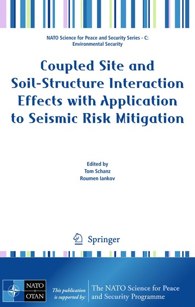 bokomslag Coupled Site and Soil-Structure Interaction Effects with Application to Seismic Risk Mitigation