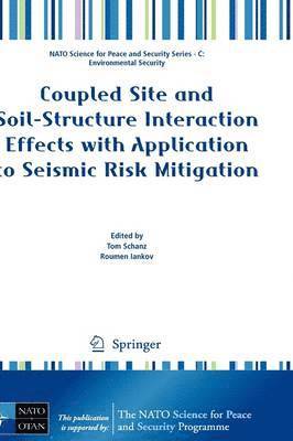 bokomslag Coupled Site and Soil-Structure Interaction Effects with Application to Seismic Risk Mitigation