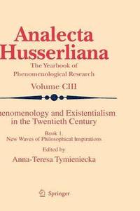 bokomslag Phenomenology and Existentialism in the Twentieth Century